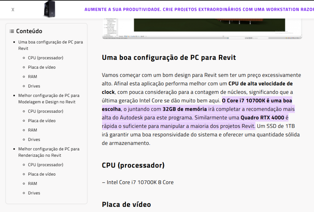 Na escolha da Razor, um computador com I7 10700k já é suficiente para O revit. Mas isso em 2021. 