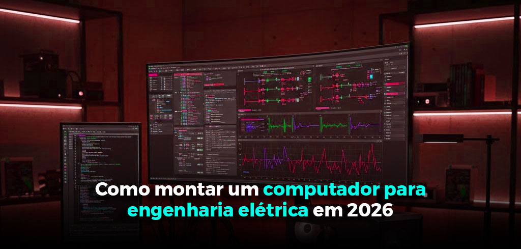 computador para engenharia elétrica, workstation para AutoCAD Electrical, PC para engenharia elétrica, EPLAN 2026, setup para projetos elétricos, Elite Computadores, workstation para engenheiros