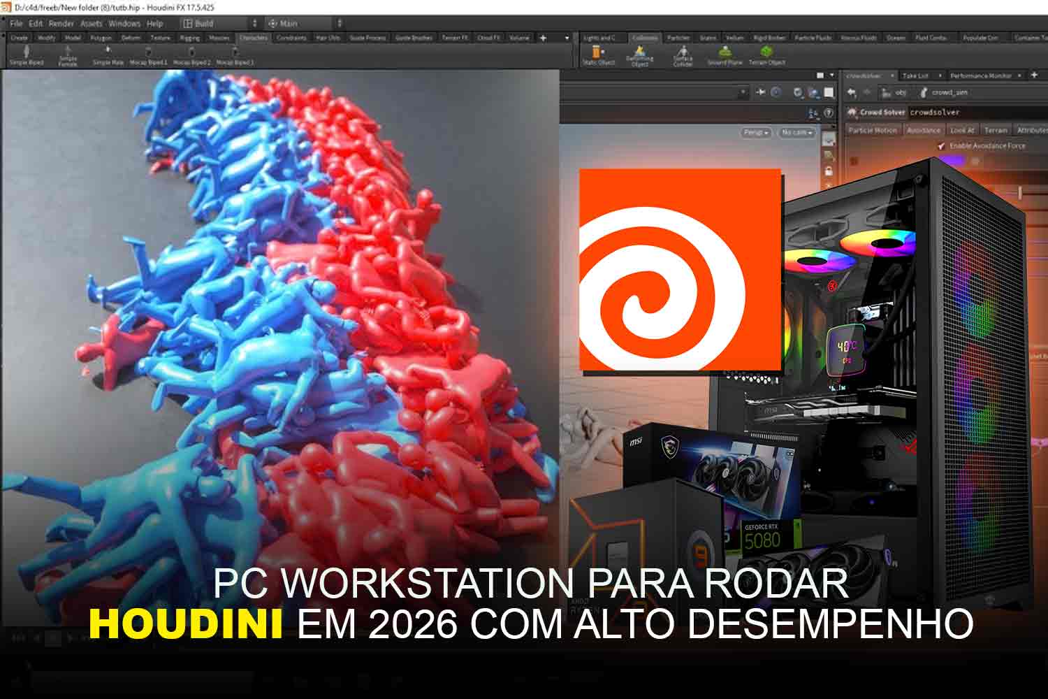 Computador-para-Houdini—Guia-definitivo-em-2026-para-rodar-sem-travar Houdini