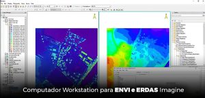 Computador Workstation para ENVI e ERDAS Imagine